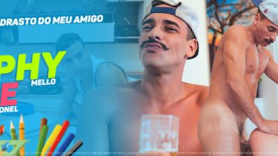 Dei para o Padrasto do meu Amigo – Felipe Leonel e Ralphy Mello