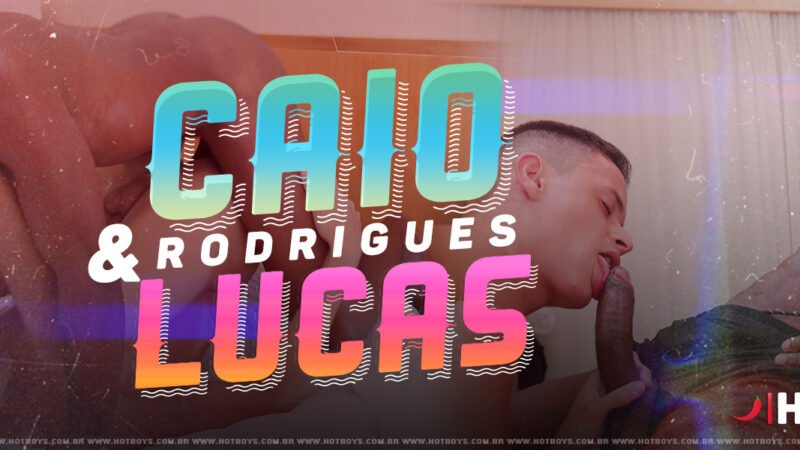 Caio Rodrigues & Lucas
