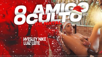 O Amigo Oculto #01 – Wesley Nike e Luis Leite