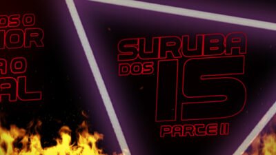 Suruba dos 15 – Parte II