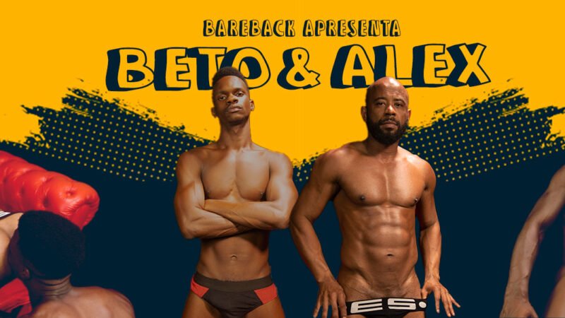 Bareback – Beto e Alex