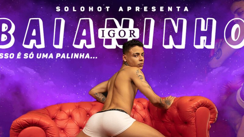 Solohot – Igor Baianinho