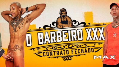 O barbeiro XXX: Contrato fechado