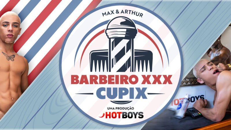 Barbeiro XXX: Cúpix