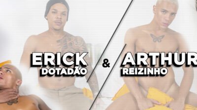 Erick Dotadão e Arthur Reizinho