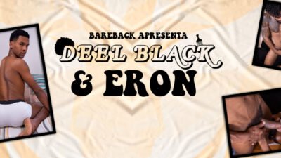 Bareback – Deel Black e Eron
