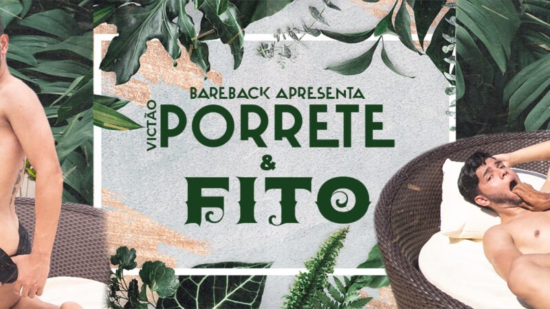 Bareback – Victão Porrete e Fito