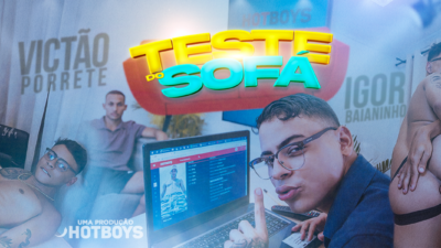 Teste do Sofá – Victão Porrete e Igor Baianinho