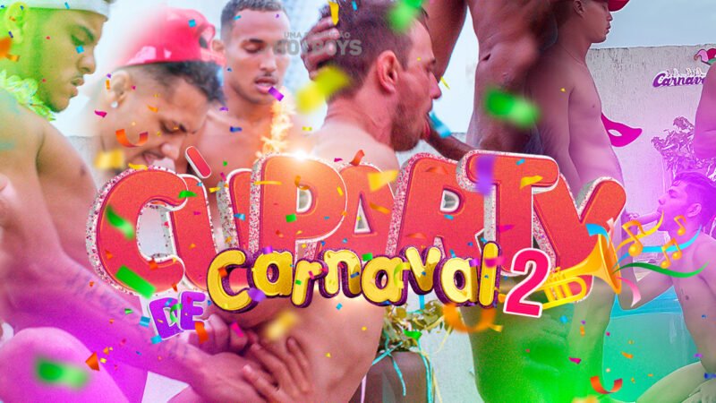 CúParty de Carnaval – Parte II