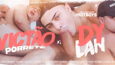 Victão Porrete e Dylan