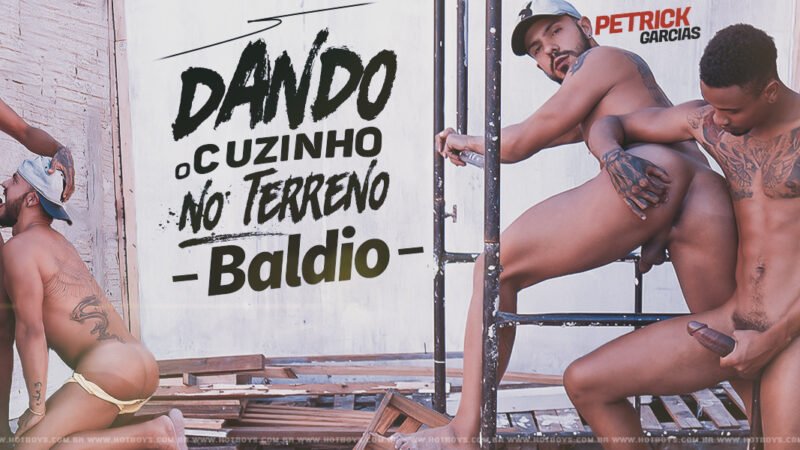 Dando o Cuzinho no terreno Baldio