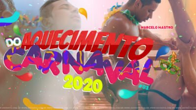 Aquecimento do Carnaval 3 – Marcelo Mastro e Gil Holiver