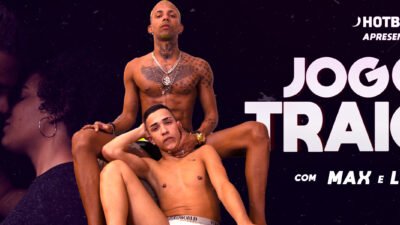 Jogo da traição – Max e Luís Leite