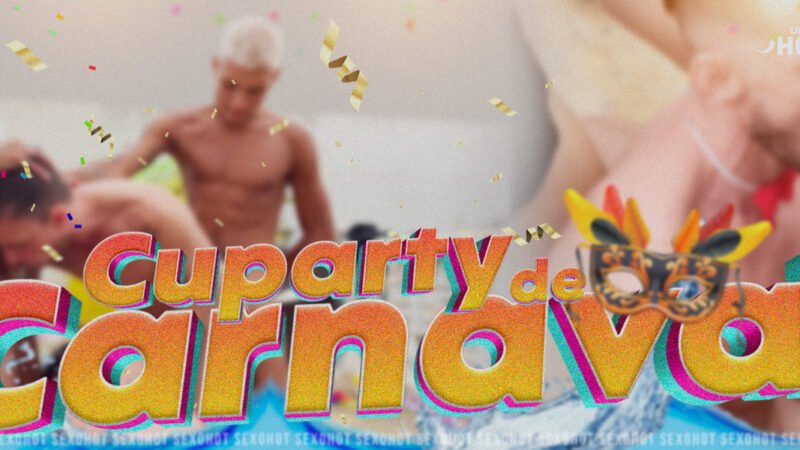 Orgia de Carnaval 2025!