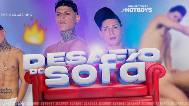 Desafio do Sofá – GG, Jottaeme e Cauãzinho