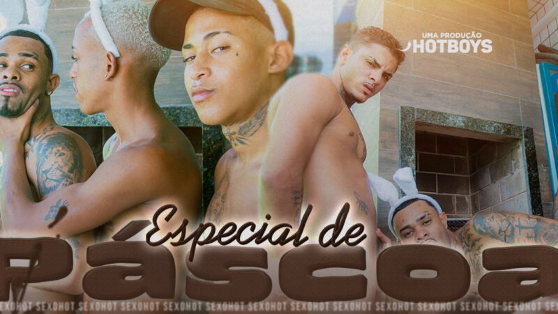 Páscoa Hotboys 2025