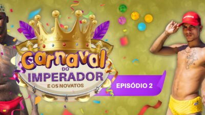 Carnaval do Imperador – Parte 2